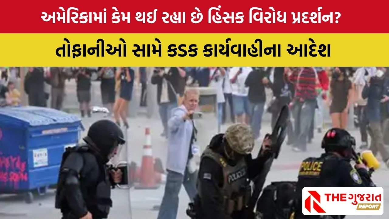 America માં મોટા પાયે વિરોધ પ્રદર્શનો, ટ્રમ્પે 2000 નેશનલ ગાર્ડ કર્યા તૈનાત